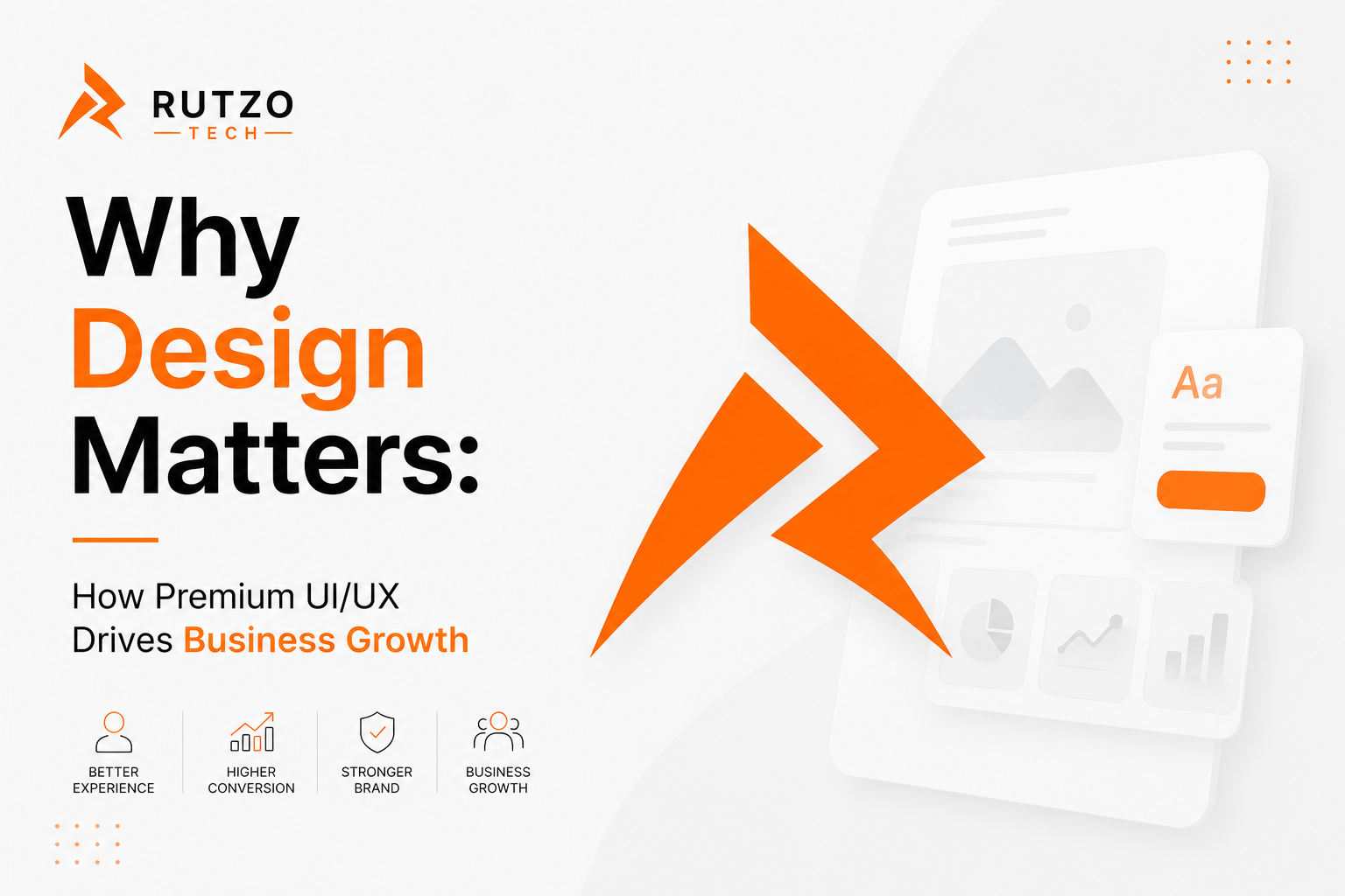 Why Design Matters: How Premium UI/UX Drives Business Growth
